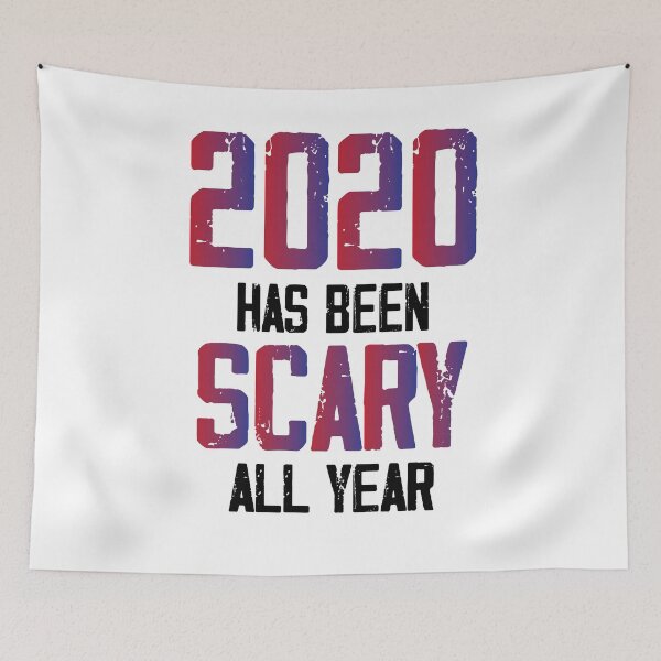 Item preview, 2020 has been scary all year, halloween gift  designed and sold by Noussairox.