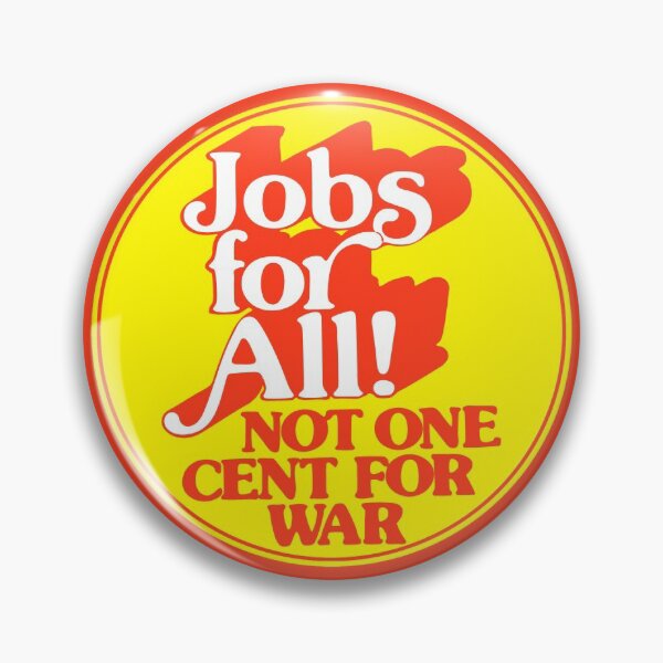Item preview, Jobs For All - Not One Cent For War designed and sold by jacquesi97.
