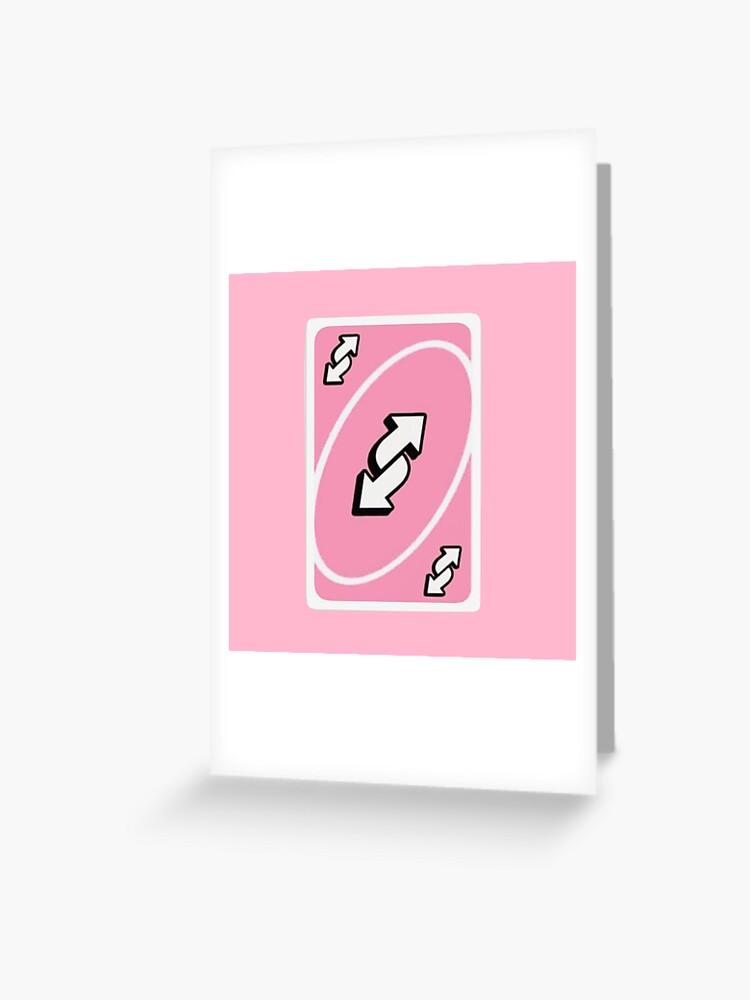 Copy of Copy of Galaxy uno reverse card pink Greeting Card for