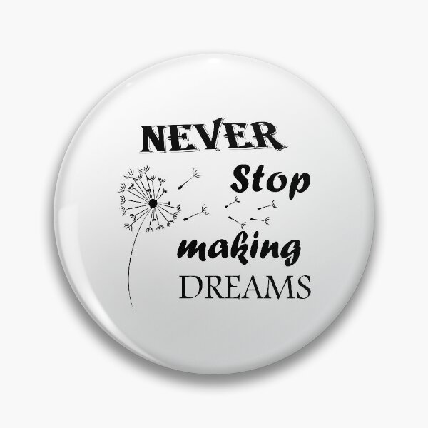 Item preview, Never Stop Making Dreams designed and sold by zoughlal.