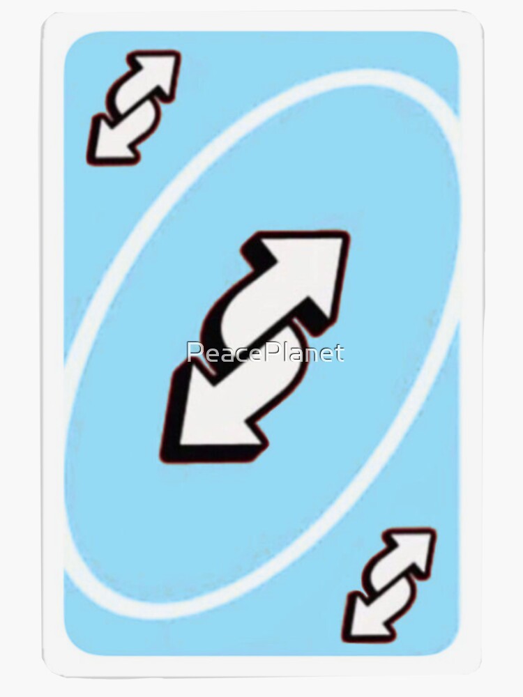 UNO reverse card Sticker for Sale by Kawabijutsu21