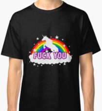 Unicorn Fuck you rainbow Classic T-Shirt