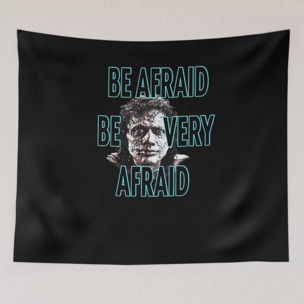 Item preview, Be Afraid Be Very Afraid with Brundlefly Face designed and sold by FilmFit.