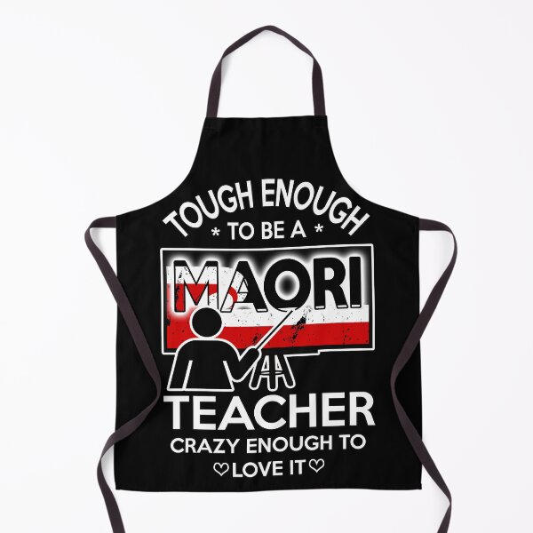 Item preview, tough enough to be a maori teacher, crazy enough to love it designed and sold by MarxPleite.