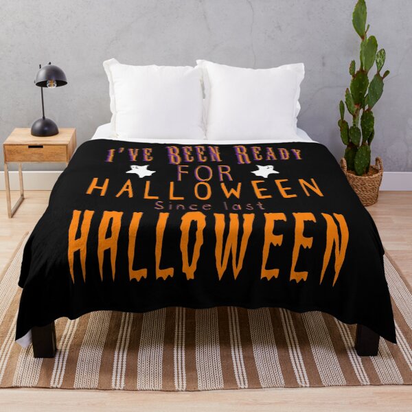 Item preview,  Ive been ready for halloween since last halloween designed and sold by AllLeftSides42.