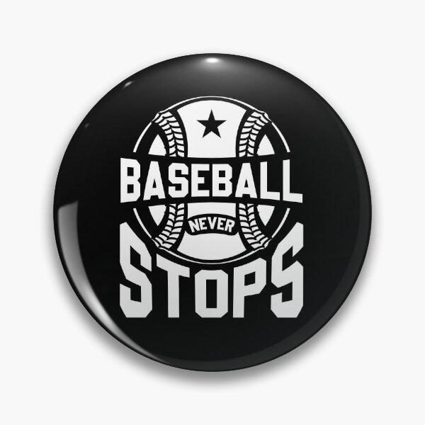 Item preview, Baseball never stops designed and sold by valuestees.