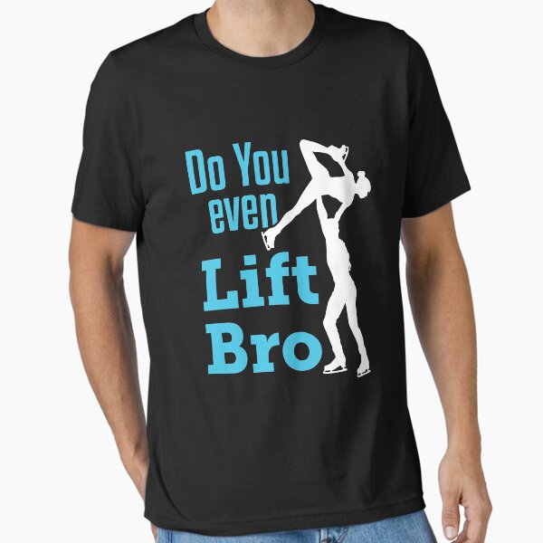 Item preview, Do You Even Lift Bro Figure Skating Pairs  designed and sold by jaygo.