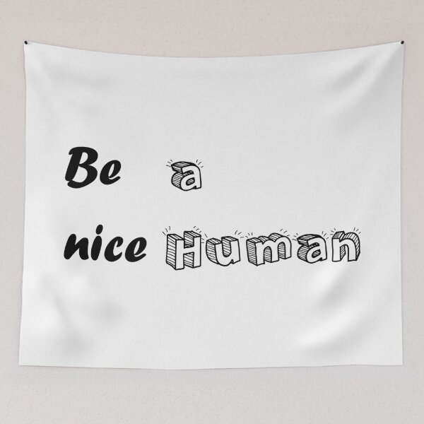 Item preview, Be A Nice Human designed and sold by zoughlal.