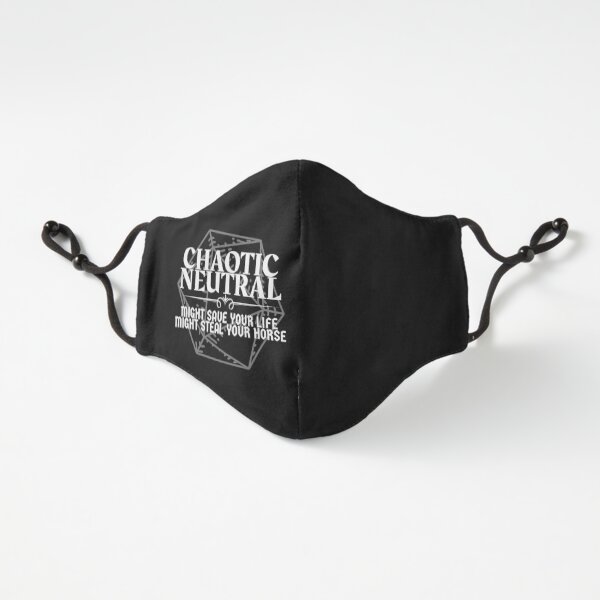"Chaotic Neutral - Might Save Your Life. Might Steal Your Horse" DnD Character Alignment Print Fitted 3-Layer
