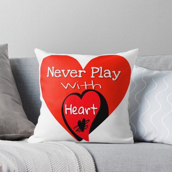 Item preview, Never Play With Heart  designed and sold by 59SHOP24.