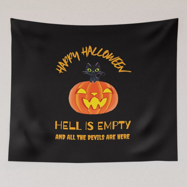 Item preview, HAPPY HALLOWEEN HELL IS EMPTY AND ALL THE DEVILS ARE HERE designed and sold by Ashalcheema.