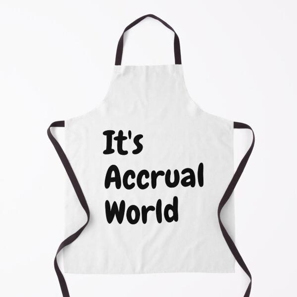 Item preview, It's Accrual World designed and sold by simplysharon.