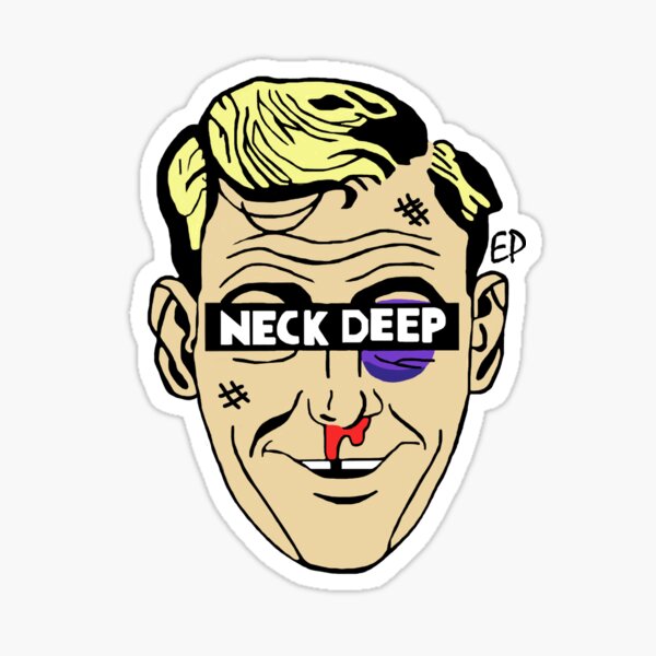 Neck Deep Sticker