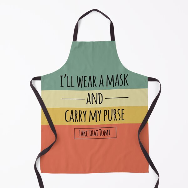 Item preview, Might as well carry a purse with that mask, Joe- dumb statement from Tomi Lahren designed and sold by anins-azuree.