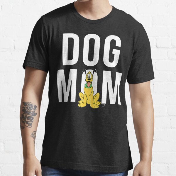 "Disney Pluto Dog Mom" Tshirt for Sale by PatriciaIsArts Redbubble