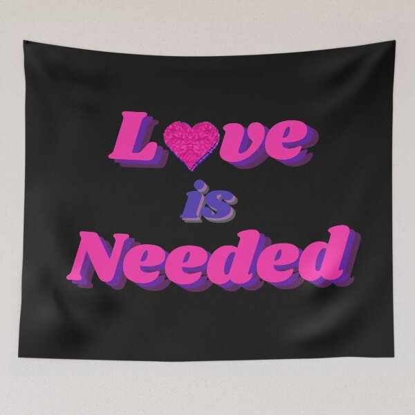 Item preview, Love is Needed designed and sold by Spicy Chilli.