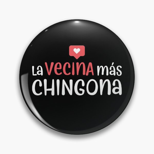 Artikelvorschau, La vecina m�s Chingona entworfen und verkauft von Custom365.