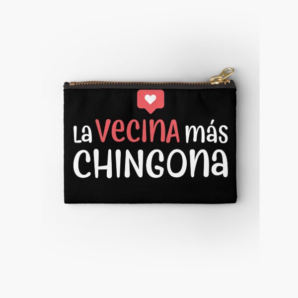 Item preview, La vecina m�s chingona designed and sold by Custom365.