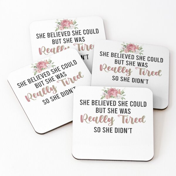 Item preview, She Believed She Could But She Was Really Tired so she didn't  designed and sold by Noussairox.