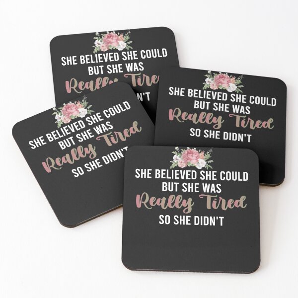Item preview, She Believed She Could But She Was Really Tired so she didn't  designed and sold by Noussairox.