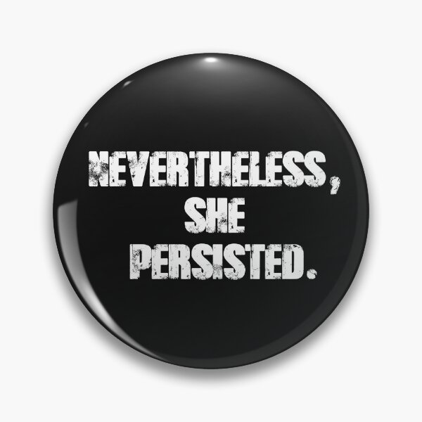 Item preview, Nevertheless she persisted designed and sold by REApparelCo.