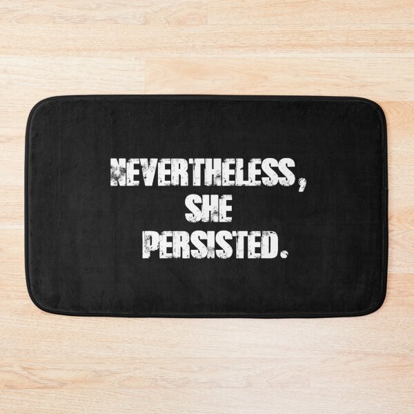 Item preview, Nevertheless she persisted designed and sold by REApparelCo.