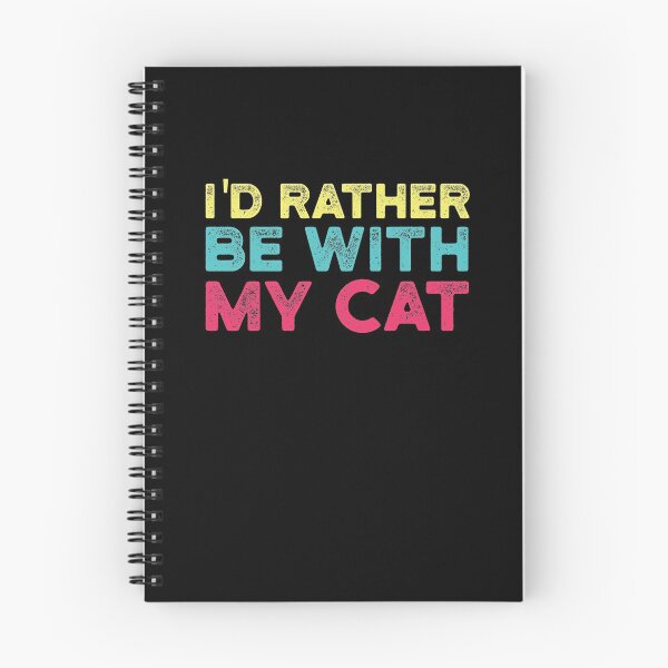 Item preview, I'd Rather be with My Cat , Gift for Cat Mom or Cat Dad designed and sold by CodingForTech.