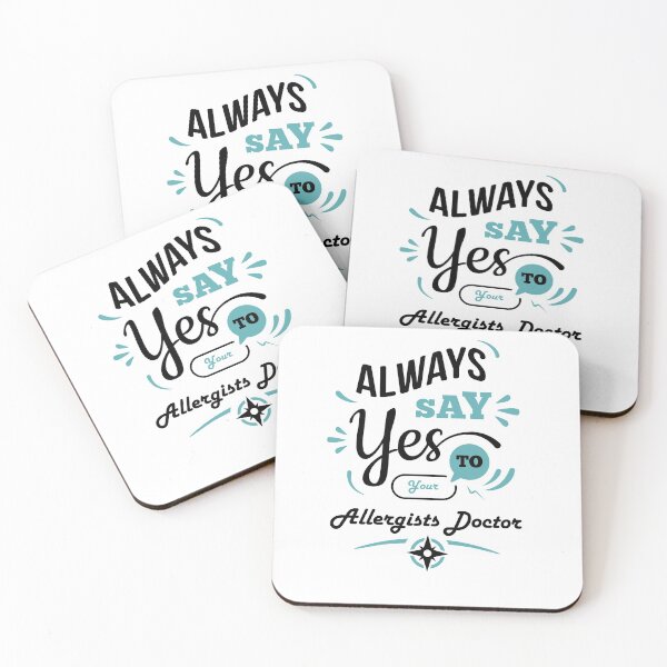 Item preview, "Always Say Yes To Allergist Doctor"- White Backround - funny allergists doctors designed and sold by Art Wear Nation.