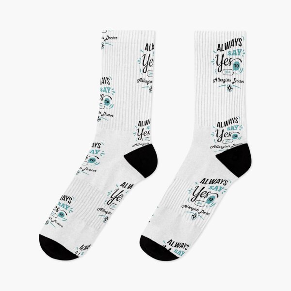 Item preview, "Always Say Yes To Allergist Doctor"- White Backround - funny allergists doctors designed and sold by Art Wear Nation.