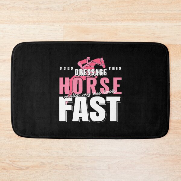 Item preview, Does this Dressage Horse make my ass look fast? designed and sold by NeXore.