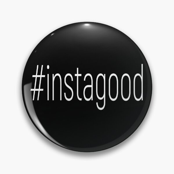 Artikelvorschau, HASHTAG: #INSTAGOOD | babyRAGE Artikel # 000193 entworfen und verkauft von babyrage.