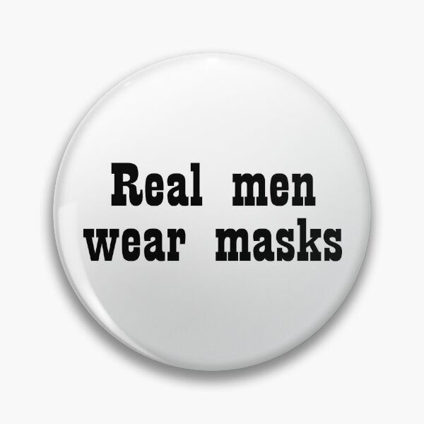 Item preview, Real men wear masks designed and sold by mallufun.