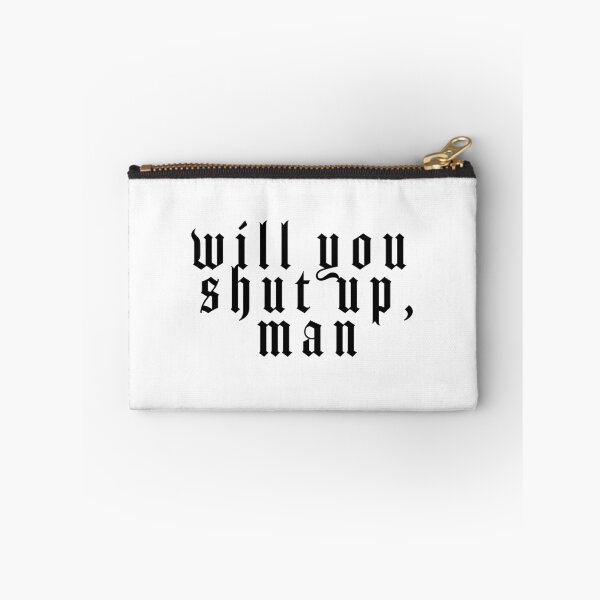 Item preview, will you shut up man designed and sold by KaymieSeven.