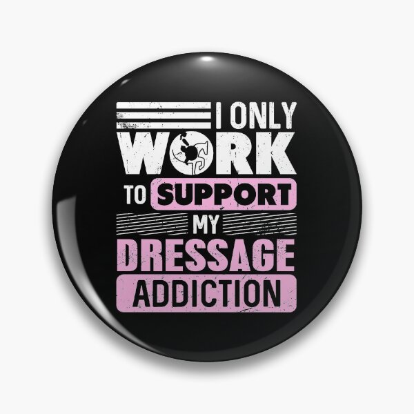 Item preview, I only work to support my Dressage - Horse Riding designed and sold by NeXore.