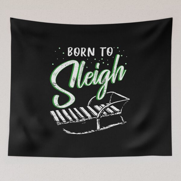 Item preview, Born to Sleigh Sledding Sled designed and sold by NeXore.