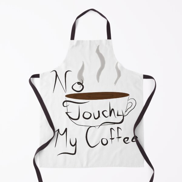 Item preview, No Touchy My Coffee designed and sold by AMHarkness.