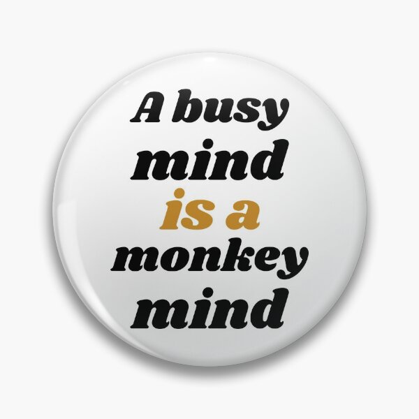 Item preview, A busy mind is a monkey mind designed and sold by Ayurveda Fun Store.