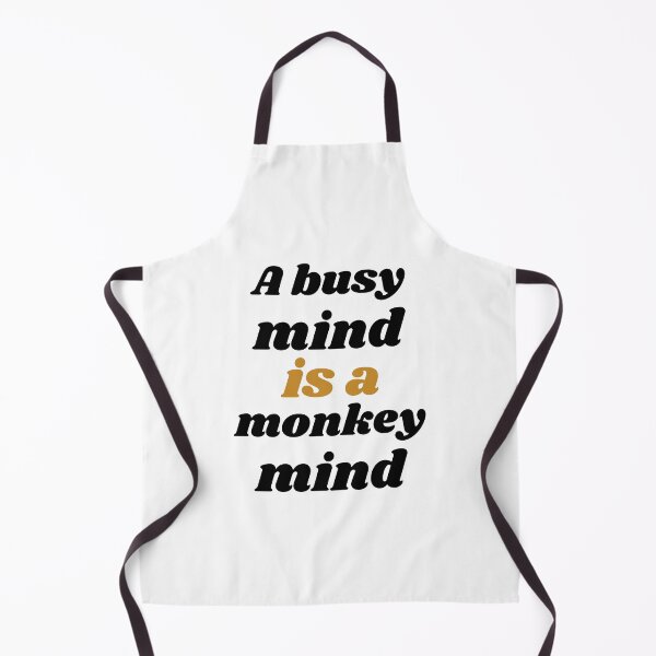 Item preview, A busy mind is a monkey mind designed and sold by Ayurveda Fun Store.