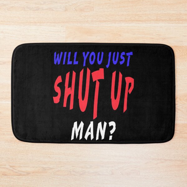 Item preview, Will you just shut up man? Biden Trump debate 2020 designed and sold by AllLeftSides42.