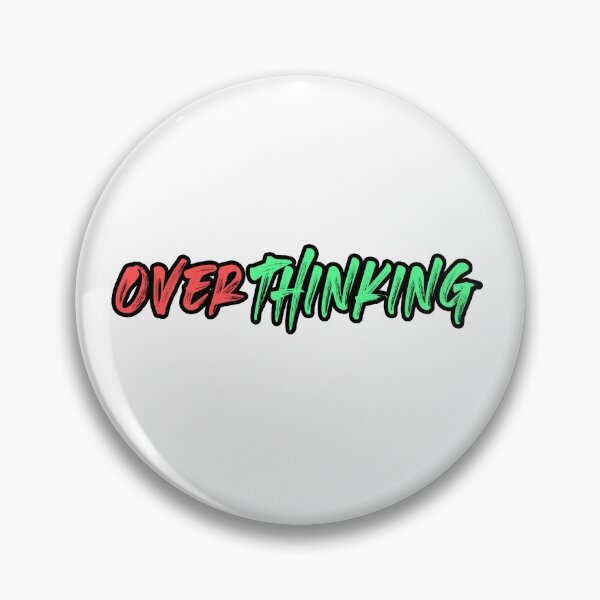 Item preview, Overthinking designed and sold by PeterPrv.
