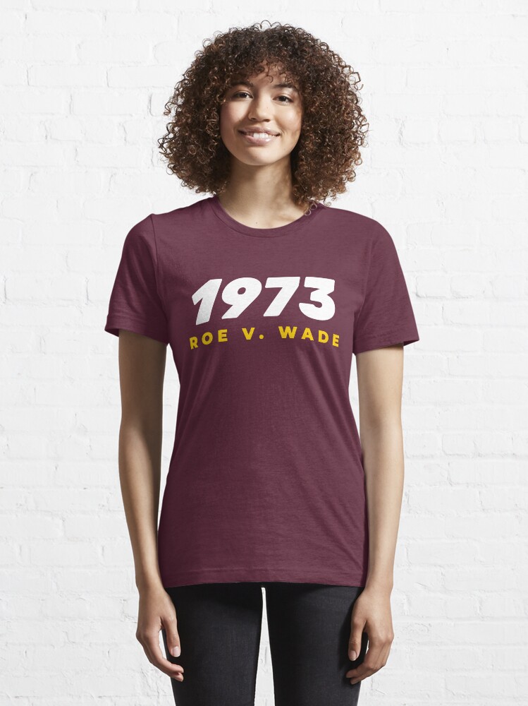Alternate view of Roe V. Wade Essential T-Shirt