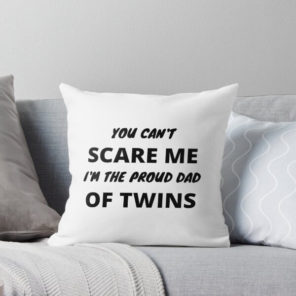Item preview, You can't scare me I have twins says father designed and sold by DK-PODsolutions.