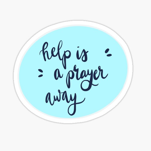 Item preview, Help is a prayer away designed and sold by Morgankayy.