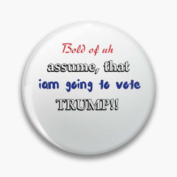 Item preview, Bold of assume that iam going to vote trump.(anti Trump greeting cards)  designed and sold by Slangt-shirt.