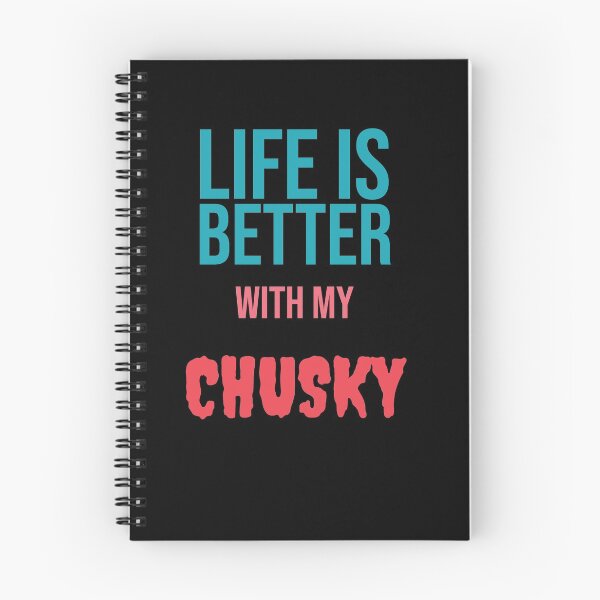Item preview, Life is Better with my CHUSKY designed and sold by amrmab.