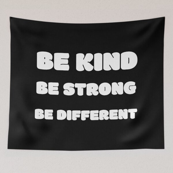 Item preview, Be Kind Be Strong Be Different designed and sold by GoodVibeDesign.