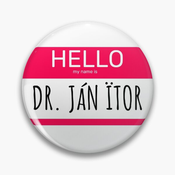Item preview, Dr. Jan Itor Nametag designed and sold by modself.