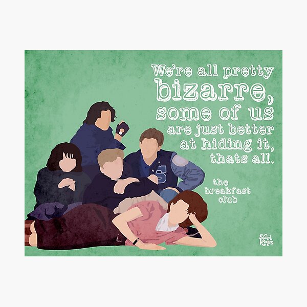 Item preview, Breakfast Club Quote designed and sold by Rachel Day.