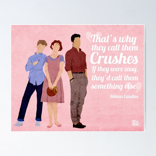 Item preview, Sixteen Candles Quote designed and sold by Rachel Day.