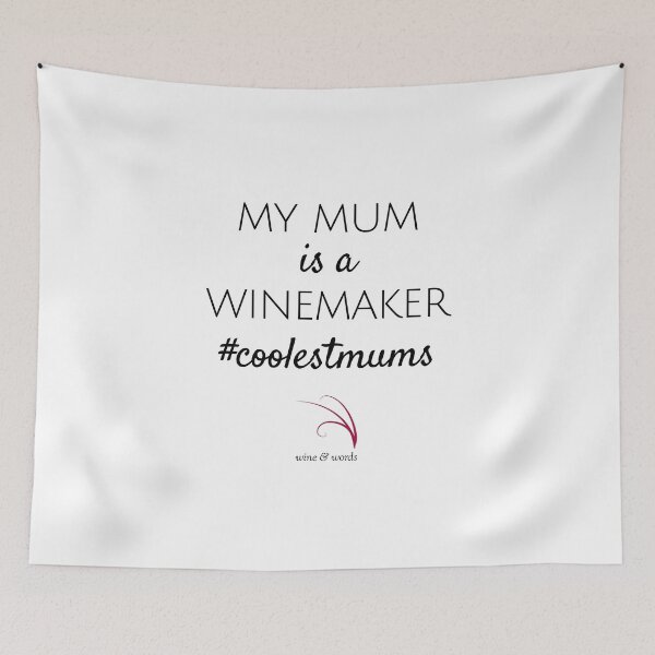 Item preview, Wine quote coolestmums my mum is a winemaker designed and sold by wineandwords.